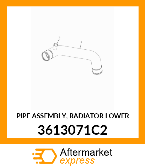 PIPE ASSEMBLY, RADIATOR LOWER 3613071C2