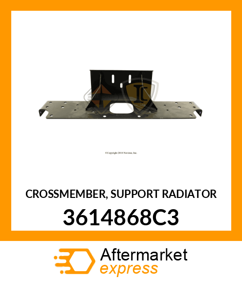 CROSSMEMBER, SUPPORT RADIATOR 3614868C3