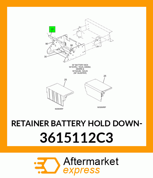 RETAINER BATTERY HOLD DOWN- 3615112C3