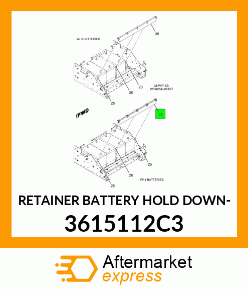 RETAINER BATTERY HOLD DOWN- 3615112C3