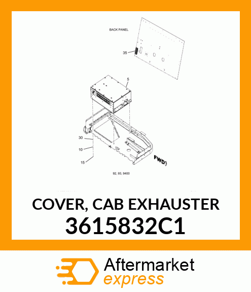 COVER, CAB EXHAUSTER 3615832C1