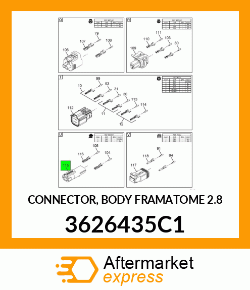 CONNECTOR, BODY FRAMATOME 2.8" 3626435C1