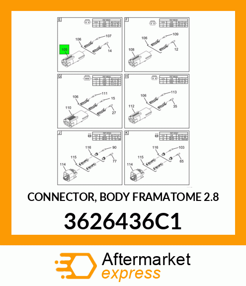 CONNECTOR, BODY FRAMATOME 2.8" 3626436C1