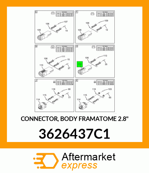 CONNECTOR, BODY FRAMATOME 2.8" 3626437C1