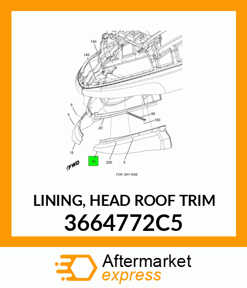 LINING, HEAD ROOF TRIM 3664772C5