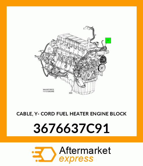 CABLE, Y- CORD FUEL HEATER ENGINE BLOCK 3676637C91