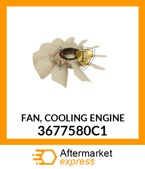 FAN, COOLING ENGINE 3677580C1