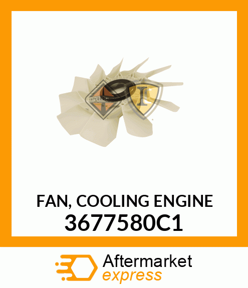 FAN, COOLING ENGINE 3677580C1