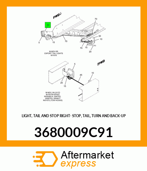 LIGHT, TAIL AND STOP RIGHT- STOP, TAIL, TURN AND BACK-UP 3680009C91