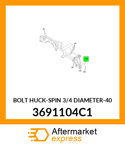 BOLT HUCK-SPIN 3/4 DIAMETER-40 3691104C1