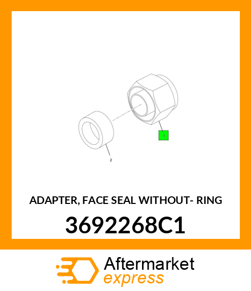 ADAPTER, FACE SEAL WITHOUT- RING 3692268C1