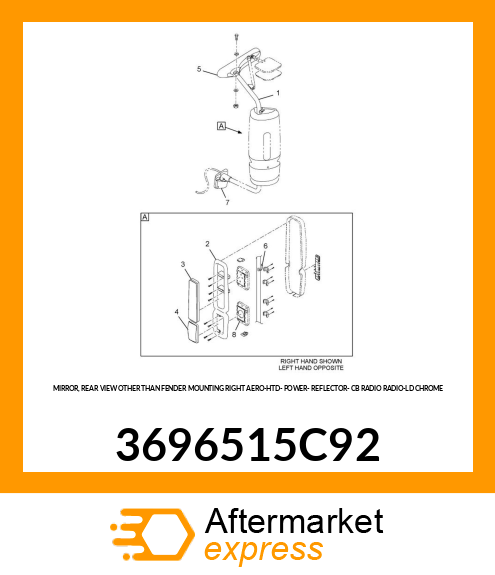 MIRROR, REAR VIEW OTHER THAN FENDER MOUNTING RIGHT AERO-HTD- POWER- REFLECTOR- CB RADIO RADIO-LD CHROME 3696515C92