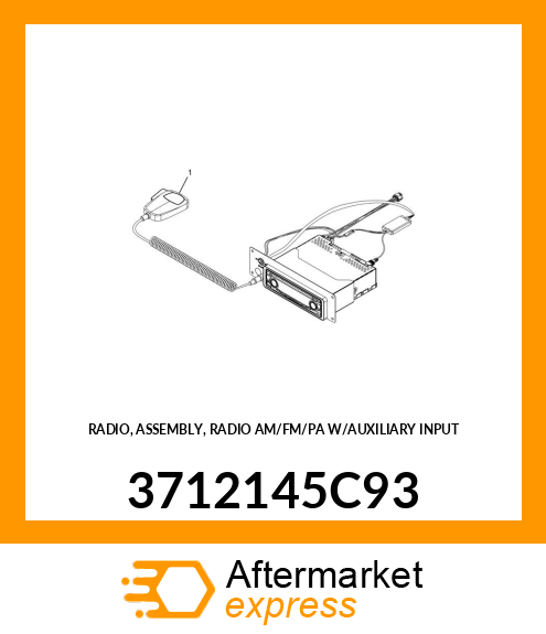 RADIO, ASSEMBLY, RADIO AM/FM/PA W/AUXILIARY INPUT 3712145C93