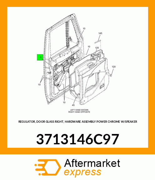 REGULATOR, DOOR GLASS RIGHT, HARDWARE ASSEMBLY POWER CHROME W/SPEAKER 3713146C97