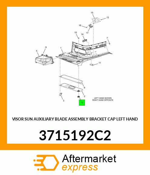 VISOR SUN AUXILIARY BLADE ASSEMBLY BRACKET CAP LEFT HAND 3715192C2