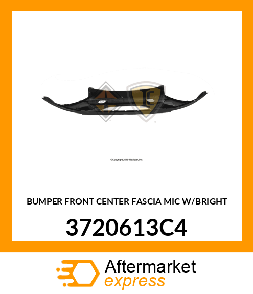 BUMPER FRONT CENTER FASCIA MIC W/BRIGHT 3720613C4