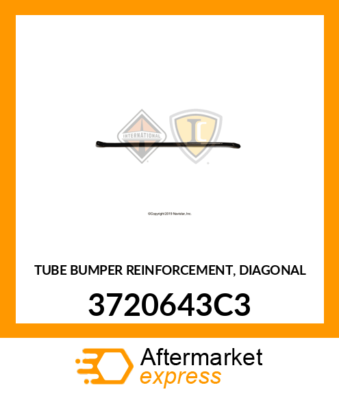 TUBE BUMPER REINFORCEMENT, DIAGONAL 3720643C3