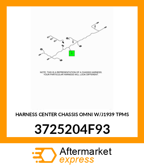 HARNESS CENTER CHASSIS OMNI W/J1939 TPMS 3725204F93