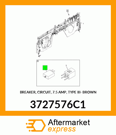 BREAKER, CIRCUIT, 7.5 AMP, TYPE III- BROWN 3727576C1