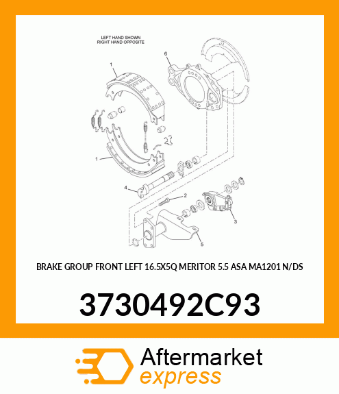 BRAKE GROUP FRONT LEFT 16.5X5Q MERITOR 5.5 ASA MA1201 N/DS 3730492C93