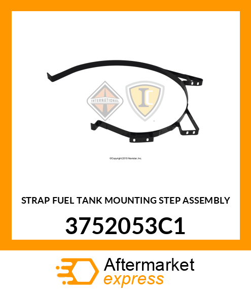 STRAP FUEL TANK MOUNTING STEP ASSEMBLY 3752053C1