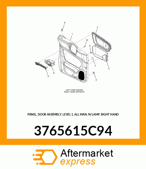 PANEL, DOOR ASSEMBLY, LEVEL 1, ALL MAN, N/LAMP, RIGHT HAND 3765615C94