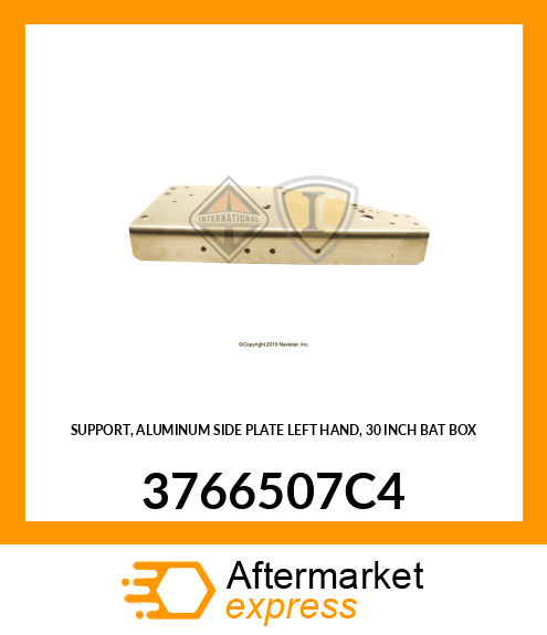 SUPPORT, ALUMINUM SIDE PLATE LEFT HAND, 30 INCH BAT BOX 3766507C4