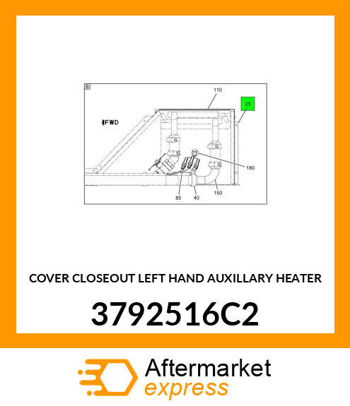 COVER CLOSEOUT LEFT HAND AUXILLARY HEATER 3792516C2