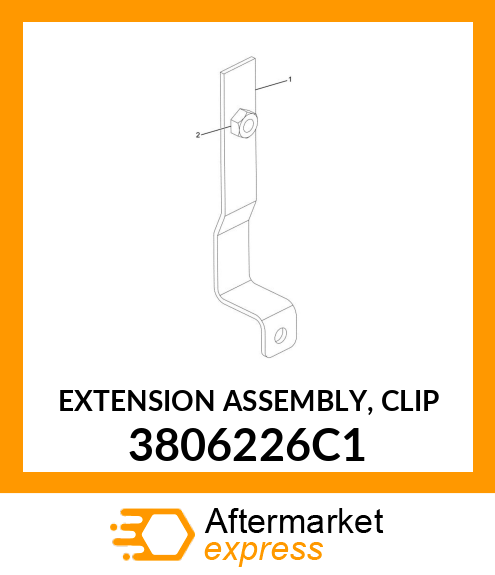 EXTENSION ASSEMBLY, CLIP 3806226C1