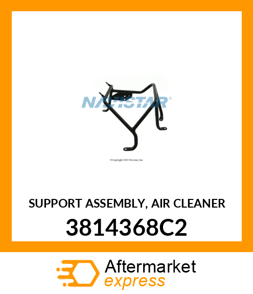 SUPPORT ASSEMBLY, AIR CLEANER 3814368C2