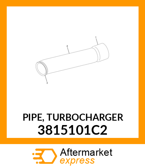 PIPE, TURBOCHARGER 3815101C2