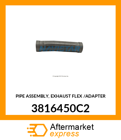 PIPE ASSEMBLY, EXHAUST FLEX /ADAPTER 3816450C2