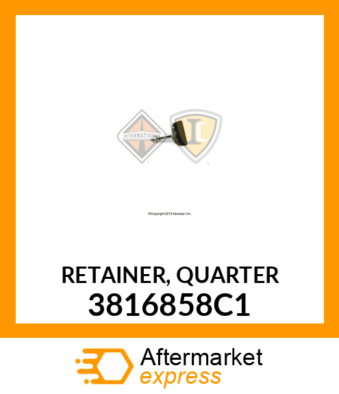 RETAINER, QUARTER 3816858C1