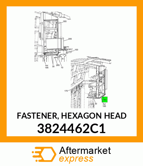 FASTENER, HEXAGON HEAD 3824462C1