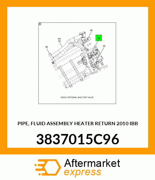 PIPE, FLUID ASSEMBLY HEATER RETURN 2010 IBB 3837015C96