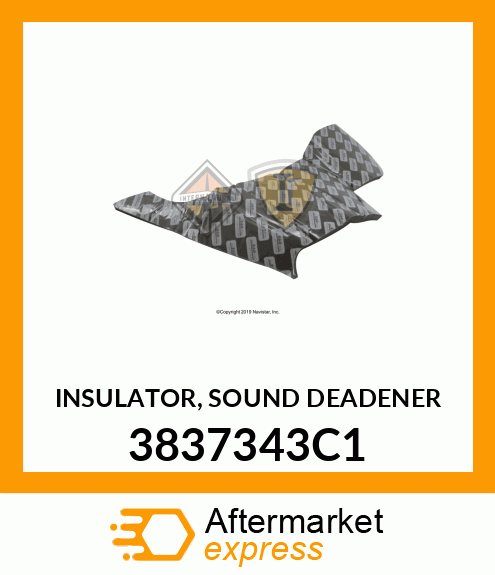 INSULATOR, SOUND DEADENER 3837343C1