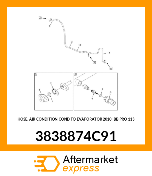 HOSE, AIR CONDITION COND TO EVAPORATOR 2010 IBB PRO 113 3838874C91