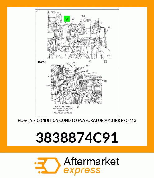 HOSE, AIR CONDITION COND TO EVAPORATOR 2010 IBB PRO 113 3838874C91