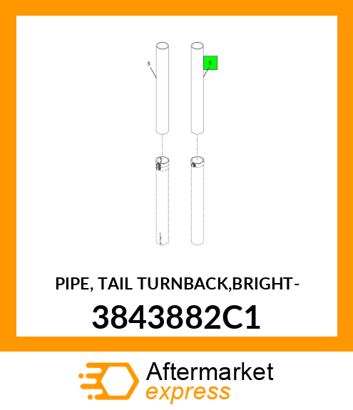 PIPE, TAIL TURNBACK,BRIGHT- 3843882C1