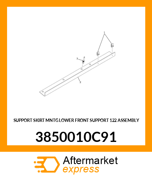 SUPPORT SKIRT MNTG LOWER FRONT SUPPORT 122 ASSEMBLY 3850010C91