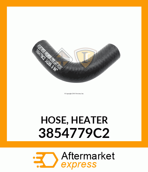 HOSE, HEATER 3854779C2