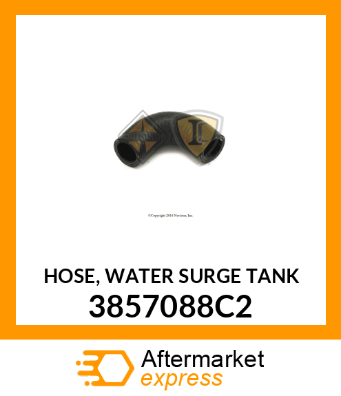 HOSE, WATER SURGE TANK 3857088C2