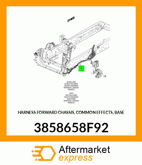 HARNESS FORWARD CHASSIS, COMMON EFFECTS, BASE 3858658F92