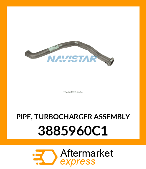 PIPE, TURBOCHARGER ASSEMBLY 3885960C1