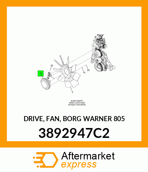 DRIVE, FAN, BORG WARNER 805 3892947C2