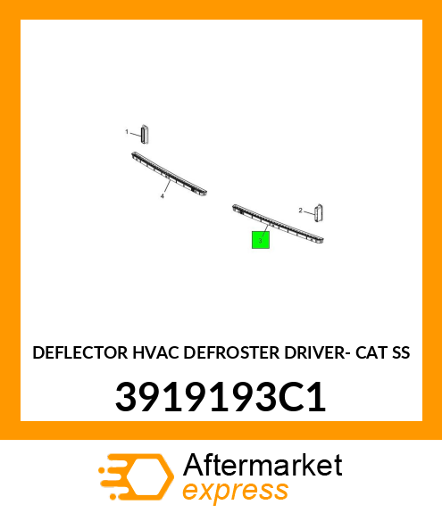 DEFLECTOR HVAC DEFROSTER DRIVER- CAT SS 3919193C1