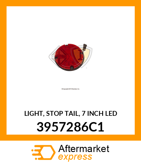 LIGHT, STOP TAIL, 7 INCH LED 3957286C1