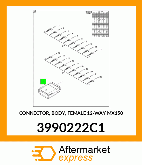 CONNECTOR, BODY, FEMALE 12-WAY MX150 3990222C1