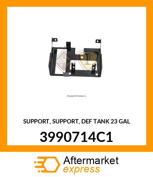 SUPPORT, SUPPORT, DEF TANK 23 GAL 3990714C1