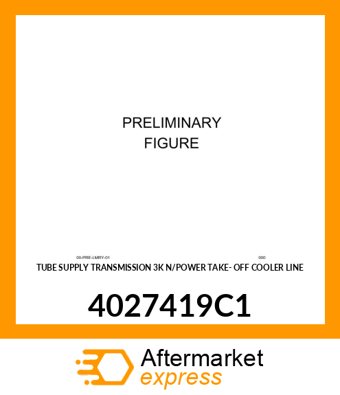 TUBE SUPPLY TRANSMISSION 3K N/POWER TAKE- OFF COOLER LINE 4027419C1